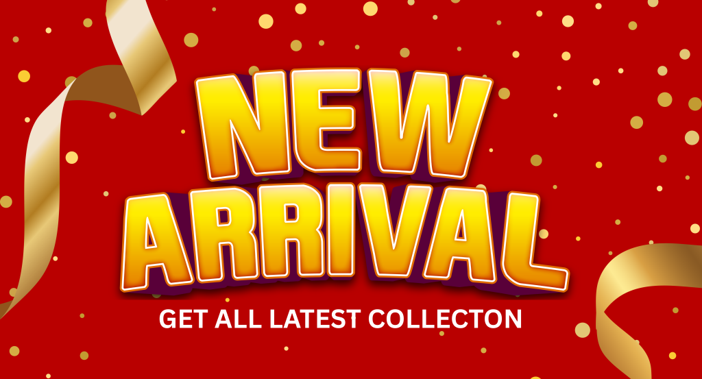 New Arrival banner with golden text and festive background – Get all latest collection.